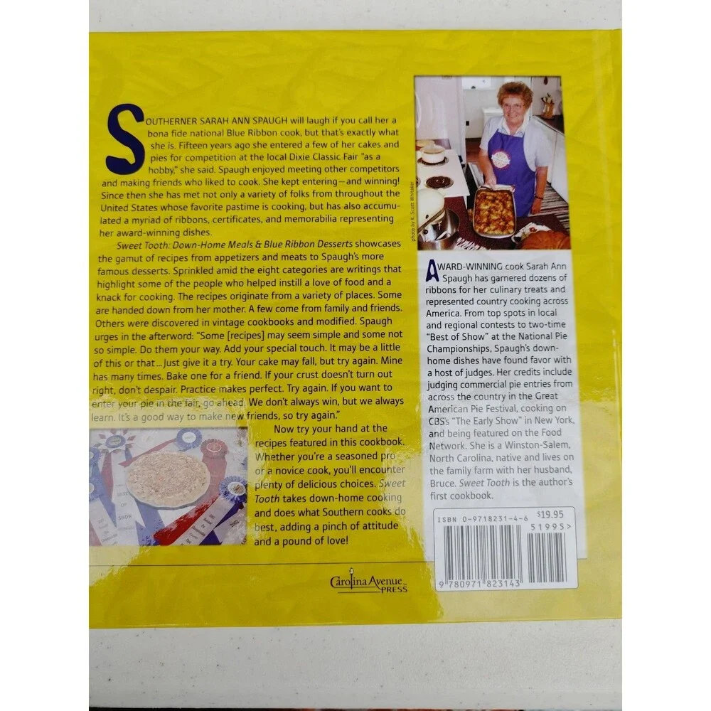 SIGNED FIRST ED: Sweet Tooth : Down-Home Meals & Blue Ribbon Desserts by Spaugh